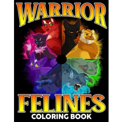 Abbildung von Warrior Felines Coloring Book: Great Gifts For Children, Kids, Boys, and Girls With 35+ High Quality Designs