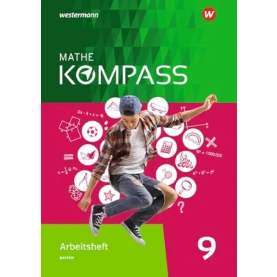 Abbildung von Mathe Kompass Ausgabe für Bayern: Arbeitsheft mit Lösungen 9