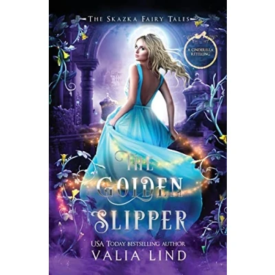 Abbildung von The Golden Slipper: A Cinderella Retelling (The Skazka Fairy Tales)