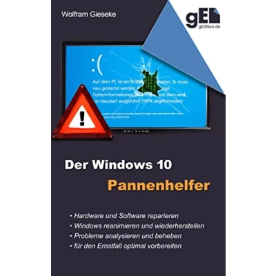 Abbildung von Der Windows 10 Pannenhelfer: Probleme erkennen, Lösungen finden, Fehler beheben