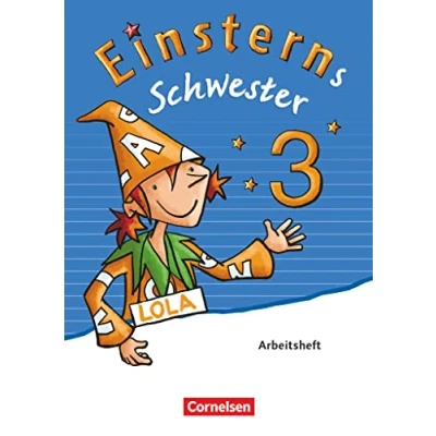 Abbildung von Einsterns Schwester Sprache und Lesen 2. Auflage, Druck 2021, Arbeitsheft (Einsterns Schwester: Ausgabe 2015)