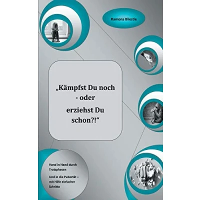 Abbildung von &quot;Kämpfst du noch oder erziehst schon?!&quot;