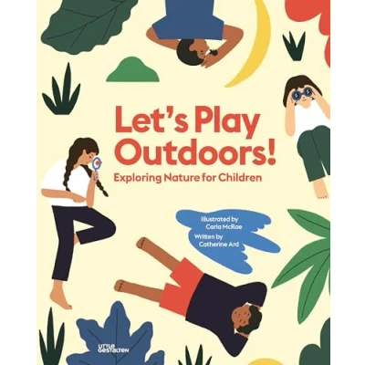 Abbildung von Let&#039;s Play Outdoors!: Exploring Nature for Children