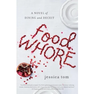 Abbildung von FOOD WHORE: A Novel of Dining and Deceit