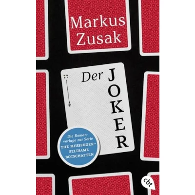 Abbildung von der Joker: Ein großartiger Coming of Age Roman vom Autor Bücherdiebin. Die Romanvorlage zur Serie »The Messenger Seltsame Botschaften«