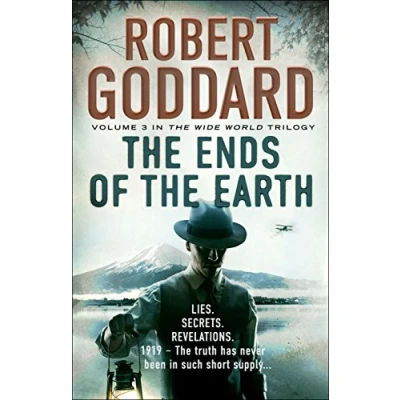 Abbildung von the Ends of Earth: (The Wide World James Maxted 3) Trilogy,