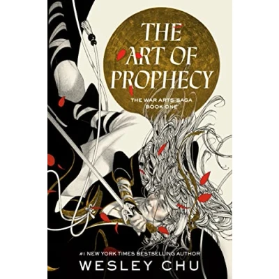 Abbildung von The Art of Prophecy: War Arts Saga, Book One