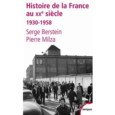Abbildung von Histoire de la France au XXe siecle 2 1930 1958: Tome 2, 1958