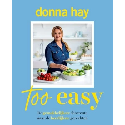 Abbildung von Too easy: de gemakkelijkste shortcuts naar heerlijkste gerechten