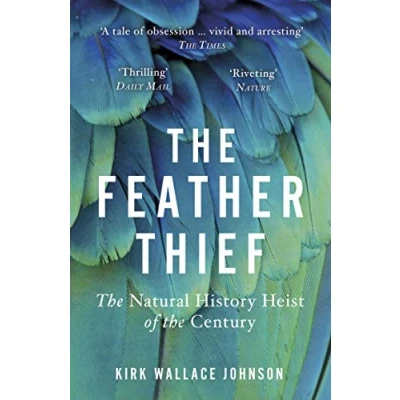 Abbildung von the Feather Thief: Natural History Heist of Century
