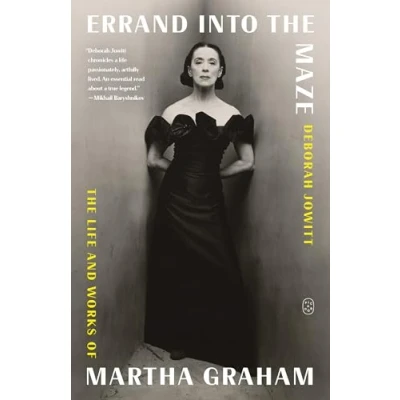 Abbildung von Errand into The Maze: Life and Works of Martha Graham
