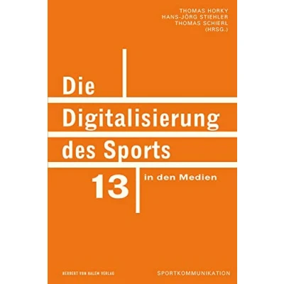 Abbildung von Die Digitalisierung des Sports in den Medien (Sportkommunikation)