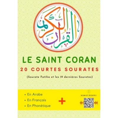 Abbildung von Le Saint Coran: 20 courtes sourates Arabe + Français Phonétique QR codes audio Parfait Pour les enfants et débutants lire, comprendre, écouter apprendre petites