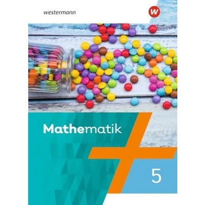 Abbildung von Mathematik Ausgabe 2021: Schülerband 5 (Mathematik: 2021 für Rheinland Pfalz, Saarland und Baden Württemberg)