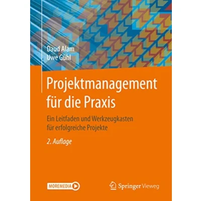 Abbildung von Projektmanagement für die Praxis: Ein Leitfaden und Werkzeugkasten erfolgreiche Projekte