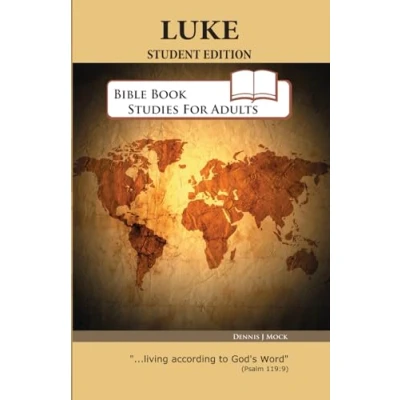 Abbildung von Luke Bible Book study for adults (Student Edition) (Bible Studies Adults, Band 3)