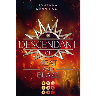 Abbildung von Descendant of Heat and Blaze (Celestial Legacy 2): Knisternde Urban Fantasy im Zeichen der Elemente
