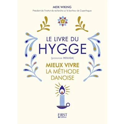 Abbildung von Le livre du Hygge: Mieux vivre : la méthode danoise