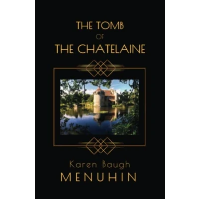 Abbildung von the Tomb of Chatelaine: A 1920s Country House Murder Mystery (Heathcliff Lennox, Band 6)