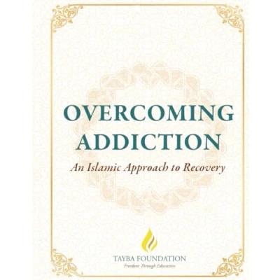Abbildung von Overcoming Addiction: An Islamic Approach to Recovery: 12 Steps for The Muslim &amp; Addiction Recovery Program