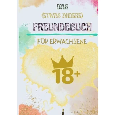 Abbildung von Das (etwas andere) Freundebuch für Erwachsene: Stilvolles Poesiealbum Erwachsene