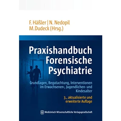 Abbildung von Praxishandbuch Forensische Psychiatrie: Grundlagen, Begutachtung, Interventionen im Erwachsenen , Jugendlichen und Kindesalter