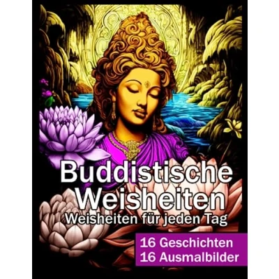 Abbildung von Buddhistische Weisheiten zum Ausmalen: für jeden Tag