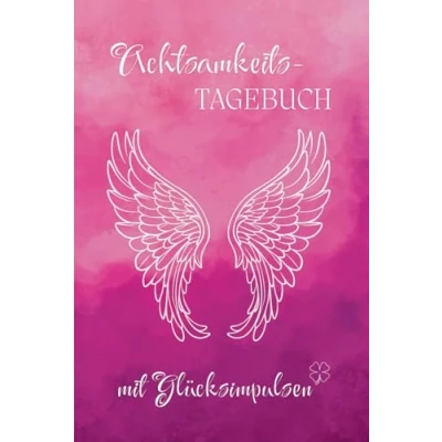 Abbildung von Achtsamkeits Tagebuch für Erwachsene, Dankbarkeitstagebuch A5: 5 Minuten Journal mehr Selbstliebe, Freude und Glück