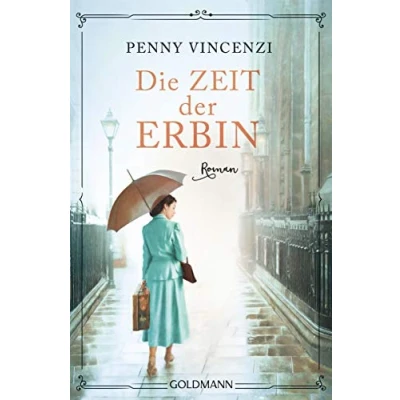 Abbildung von Die Zeit der Erbin: Roman