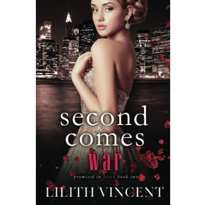 Abbildung von Second Comes War: A Mafia Reverse Harem Romance (Promised in Blood, Band 2)