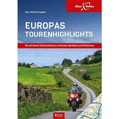 Abbildung von Europas Tourenhighlights: Die 40 besten Motorradtouren zwischen Nordkap und Mittelmeer