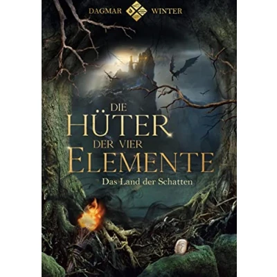 Abbildung von Die Hüter der vier Elemente: Das Land Schatten (Die Trilogie)