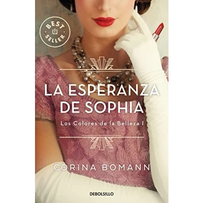 Abbildung von la esperanza de Sophia (Los colores belleza 1) (Best Seller, Band
