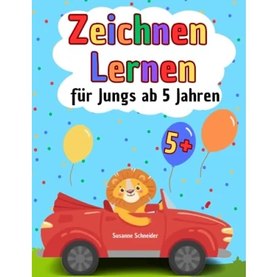 Abbildung von Zeichnen lernen für Jungs ab 5 Jahren: Schritt Fahrzeugzeichnen: Autos, Traktoren, Flugzeuge und Boote (für Kinder Jahren)