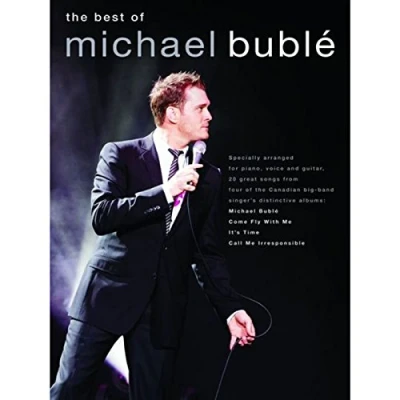 Abbildung von Michael Buble The Best Of Pvg: Noten, Songbook für Klavier, Gesang, Gitarre: Specially Arranged for Piano, Voice Guitar 20 Songs from 4 Albums