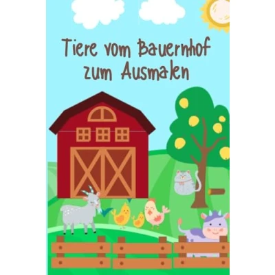 Abbildung von Tiere vom Bauernhof zum Ausmalen: Ausmalbuch Entdecken der