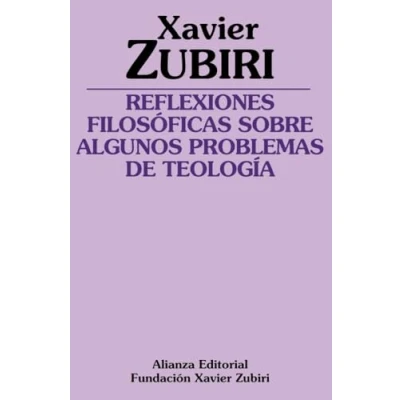 Abbildung von Reflexiones filosóficas sobre algunos problemas de la teología (Obras Xavier Zubiri)