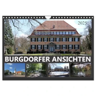 Abbildung von BURGDORFER ANSICHTEN (Wandkalender 2025 DIN A4 quer), CALVENDO Monatskalender