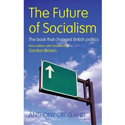 Abbildung von The Future of Socialism: Book That Changed British Politics