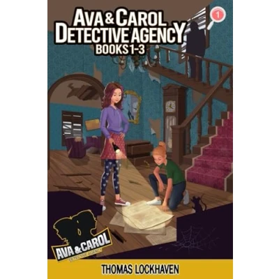 Abbildung von Ava &amp; Carol Detective Agency Series: Books 1 3: A Middle Grade Mystery Series (Book Bundle 1)