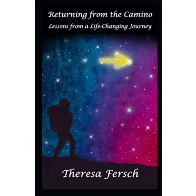 Abbildung von Returning from the Camino: Lessons a Life Changing Journey