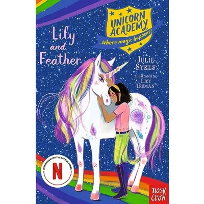 Abbildung von Unicorn Academy: Lily and Feather (Unicorn Where Magic Happens)