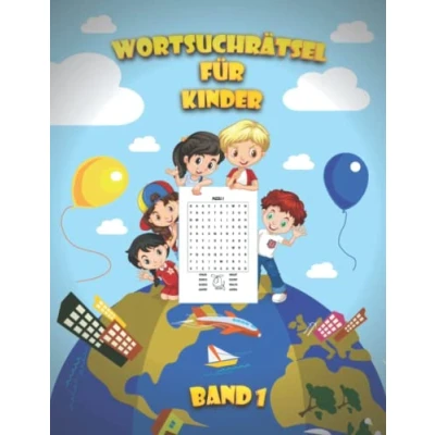 Abbildung von Wörtersuchrätsel für Kinder: 65 Wortsuchrätsel Kinder ab 6 bis 12 Jahre Alt Buch mit Anleitungen und Lösungen Großdruck Band 1