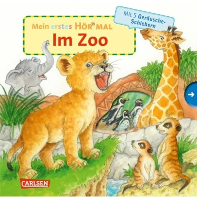 Abbildung von Mein erstes Hör mal (Soundbuch ab 1 Jahr): Im Zoo: Zum Hören, Schauen und Mitmachen Jahr. Mit stabilen Geräusche Schiebern für die Allerkleinsten