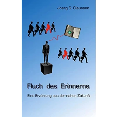 Abbildung von Fluch des Erinnerns: Eine Erzählung aus der nahen Zukunft