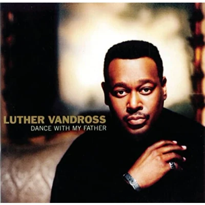 Abbildung von Luther Vandross Dance With My Father