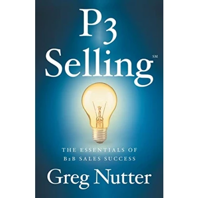 Abbildung von P3 Selling: The Essentials of B2B Sales Success