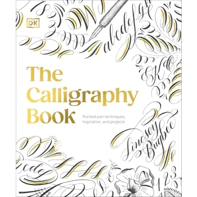 Abbildung von The Calligraphy Book: Pointed Pen Techniques, with Projects and Inspiration