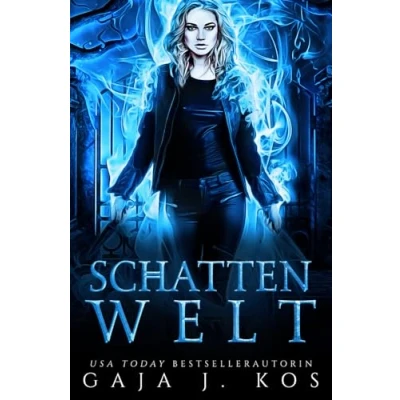 Abbildung von Schattenwelt: Ein Urban Fantasy Liebesroman (Shade Assassin Im Schatten der Klinge, Band 1)