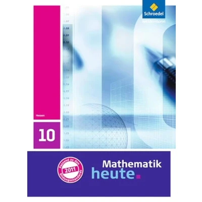 Abbildung von Mathematik heute Ausgabe 2011 für Hessen: Schülerband 10